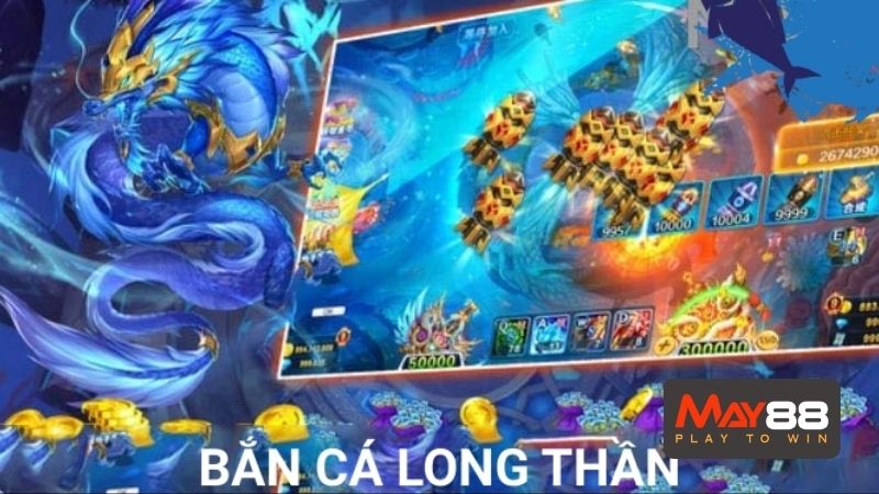 Bắn cá Long Thần