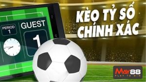 Kèo tỷ số chính xác